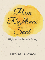 Poem Righteous Soul: Righteous Seoul's Song