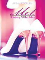 Mel: Breaking All the Rules