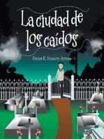 La Ciudad De Los Caídos