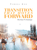 Transition That Moves Forward: The Four P’s Footsteps