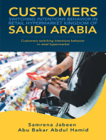 Customers Switching Intentions Behavior in Retail Hypermarket Kingdom of Saudi Arabia