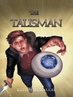 The Talisman: The Talisman Trilogy: Book One