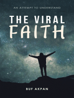 The Viral Faith: An Attempt to Understand