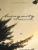 Anonymity: The Work of a Poet