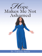 Hope Makes Me Not Ashamed