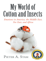 My World of Cotton and Insects: Emotions in America, the Middle East, Far East, and Africa