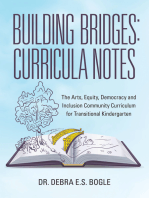 Building Bridges: Curricula Notes: The Arts, Equity, Democracy and Inclusion Community Curriculum for Transitional Kindergarten