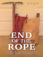 End of the Rope: A Story of Two Mountaineers in the Pacific Northwest