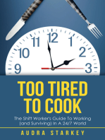 Too Tired to Cook