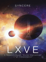 Lxve: A Heretic’s Opium “Divine Intervention”—“An Interpretation”