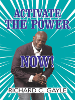 Activate the Power Now!