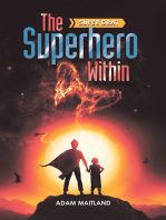 The Superhero Within: Super Drat