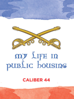 My Life in Public Housing