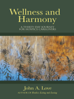Wellness and Harmony: A Thirty-Day Journey for Hospice Caregivers