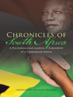 Chronicles of South Africa: A Psychohistorical Analytic Assessment of a Traumatized Nation