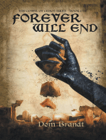Forever Will End: The Gospel of Chaos Series – Book One