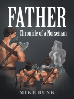 Father: Chronicle of a Norseman