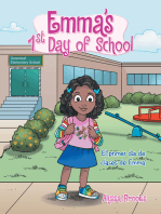 Emma’s 1St Day of School: El Primer Dia De Clases De Emma'