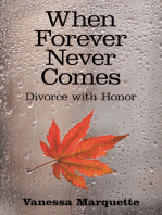 When Forever Never Comes: Divorce with Honor