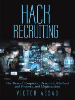 Hack Recruiting: The Best of Empirical Research, Method and Process, and Digitization