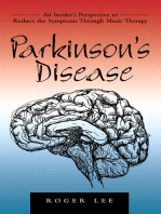 Parkinson’s Disease: An Insider’s Perspective to Reduce the Symptoms Through Music Therapy