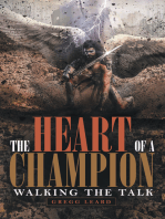 The Heart of a Champion: Walking the Talk