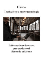 Traduzione e nuove tecnologie: Informatica e internet per traduttori. Seconda edizione