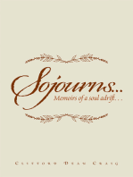 Sojourns…: Memoirs of a Soul Adrift…