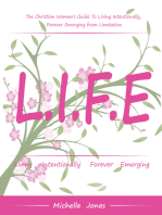 Life—Living Intentionally, Forever Emerging