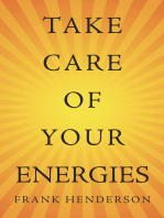 Take Care of Your Energies