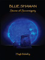 Blue Shaman: Stone of Sovereignty