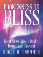 Brokenness to Bliss