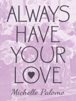 Always Have Your Love