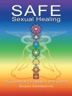 Safe Sexual Healing: A Guidebook for Healers and Clients