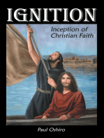 Ignition: Inception of Christian Faith