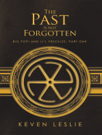 The Past Is Not Forgotten