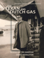 The Texan and Dutch Gas: Kicking off the European Energy Revolution