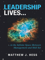 Leadership Lives...: ...In the Infinite Space Between Management and Skill Set