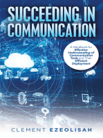Succeeding in Communication: A Handbook for Effective Understanding of Communication Tools and Their Efficient Deployment