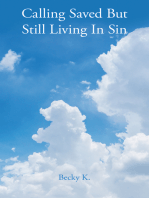 Calling Saved but Still Living in Sin