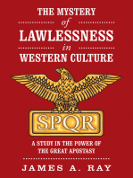 The Mystery of Lawlessness in Western Culture: A Study in the Power of the Great Apostasy