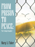From Prison to Peace:: The Prodigal Daughter