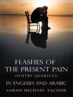 Flashes of the Present Pain: (Poetry Quartets in English & Arabic)