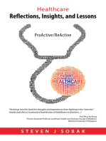 Healthcare Reflections, Insights, and Lessons: Proactive/Reactive
