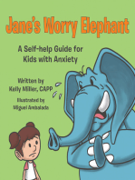 Jane’s Worry Elephant: A Self-Help Guide for Kids with Anxiety