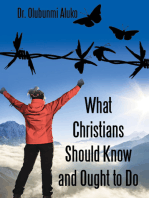 What Christians Should Know and Ought to Do