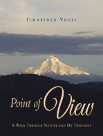 Point of View: A Walk Through Nature and My Thoughts