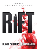 The Rift: Casting Shadows