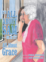 It's All About Sam or Is It?: All About Grace