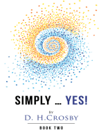 Simply … Yes!: Book Two